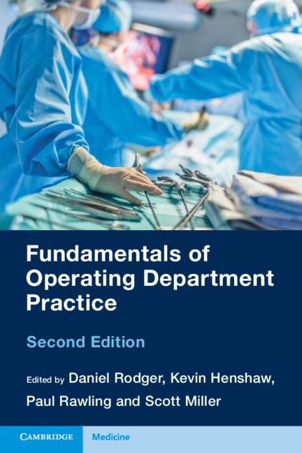 Fundamentals of Operating Department Practice by Daniel Rodger, Kevin Henshaw, Paul Rawling, Scott Miller