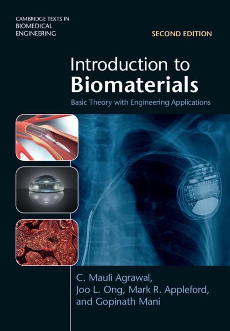 Introduction to Biomaterials by C. Mauli Agrawal, Gopinath Mani, Joo L. Ong, Mark R. Appleford
