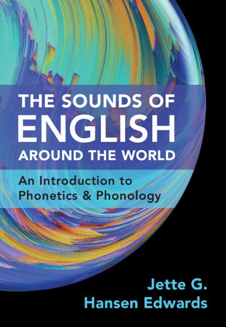 The Sounds of English Around the World by Jette G. Hansen Edwards