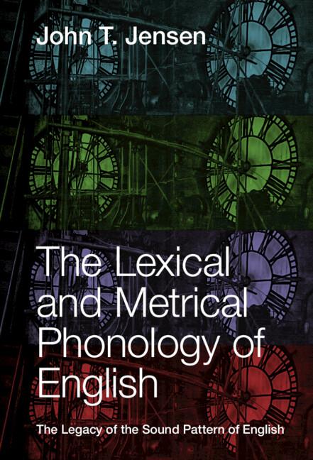The Lexical and Metrical Phonology of English