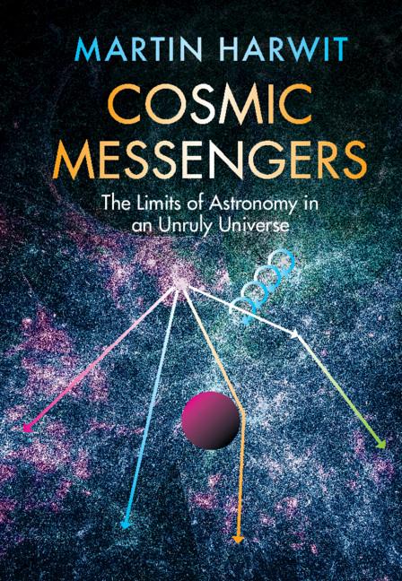 Cosmic Messengers by Martin Harwit