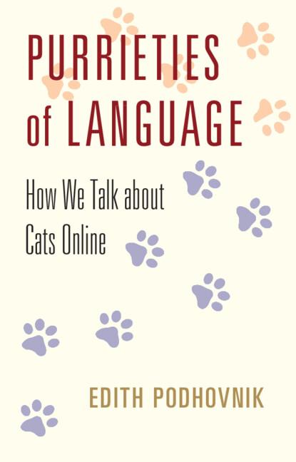 Purrieties of Language by Edith Podhovnik