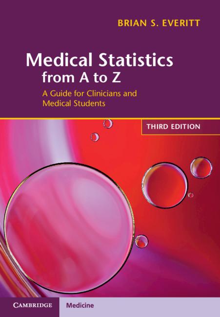 Medical Statistics from A to Z by Brian S. Everitt