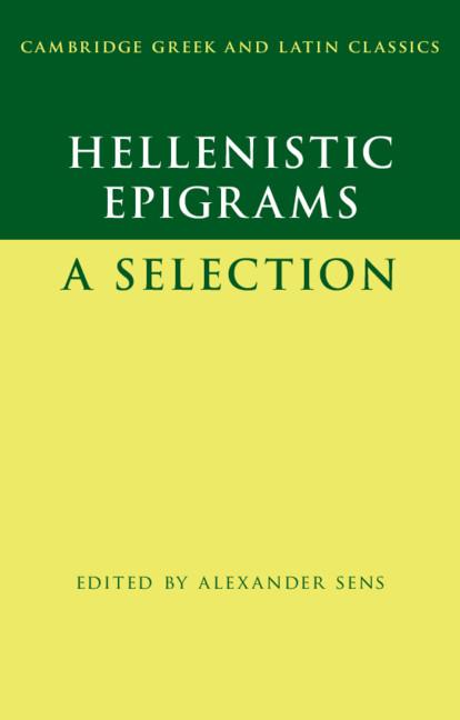 Hellenistic Epigrams by Alexander Sens