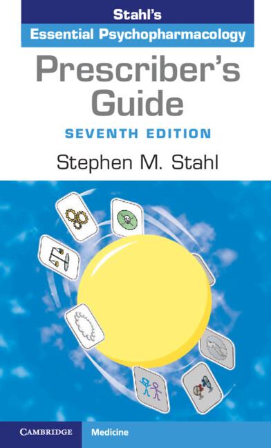 Prescriber's Guide by Stephen M. Stahl
