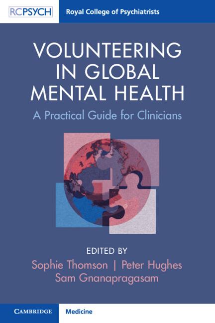 Volunteering in Global Mental Health by Peter Hughes, Sam Gnanapragasam, Sophie Thomson