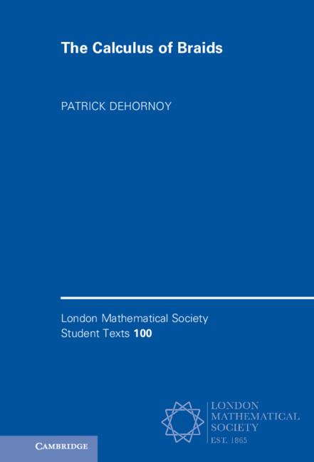 The Calculus of Braids by Patrick Dehornoy