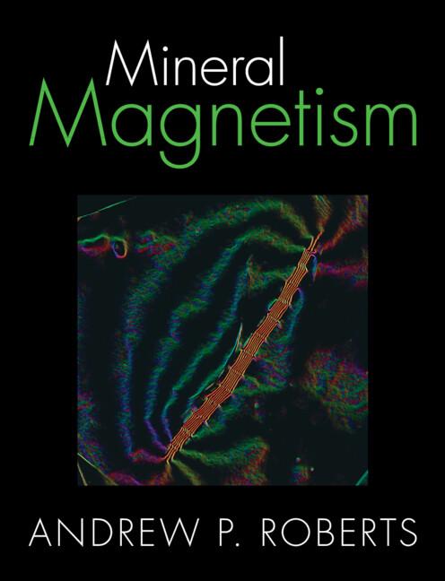 Mineral Magnetism by Andrew P. Roberts