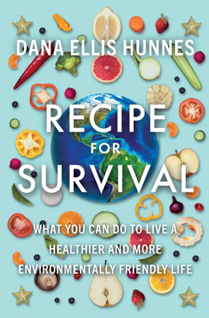 Recipe for Survival by Dana Ellis Hunnes