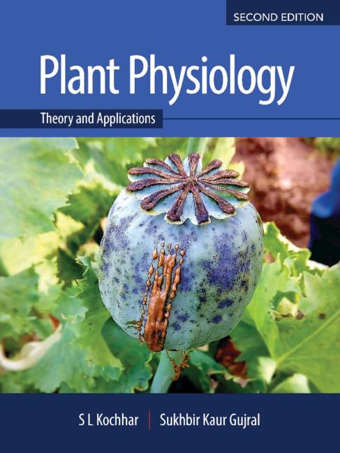 Plant Physiology by S. L. Kochhar, Sukhbir Kaur Gujral
