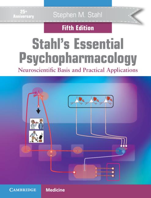 Stahl's Essential Psychopharmacology by Stephen M. Stahl