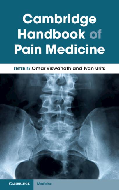 Cambridge Handbook of Pain Medicine by Ivan Urits, Omar Viswanath