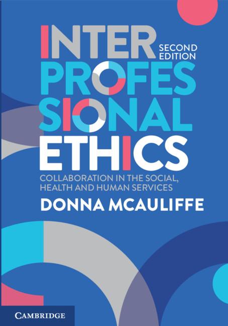 Interprofessional Ethics by Donna McAuliffe