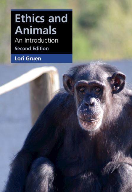 Ethics and Animals by Lori Gruen