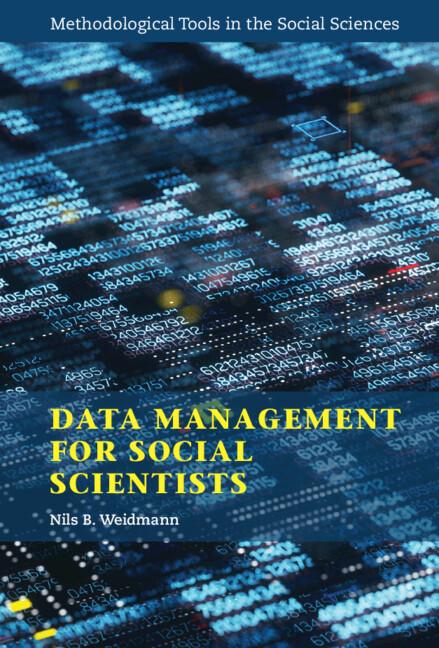 Data Management for Social Scientists by Nils B. Weidmann