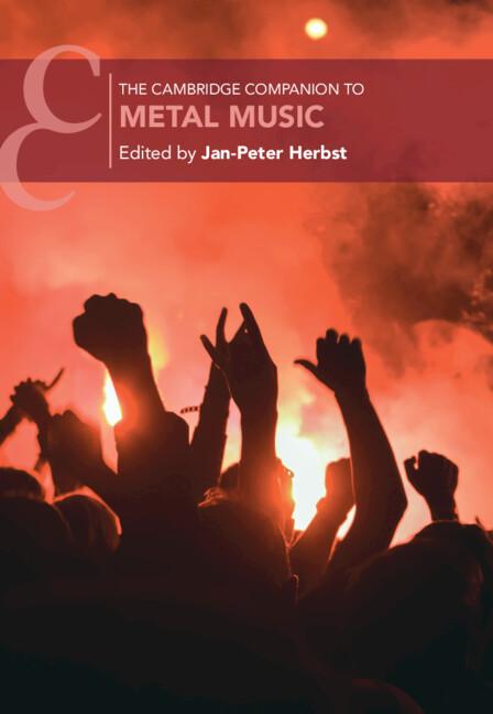 The Cambridge Companion to Metal Music by Jan-Peter Herbst