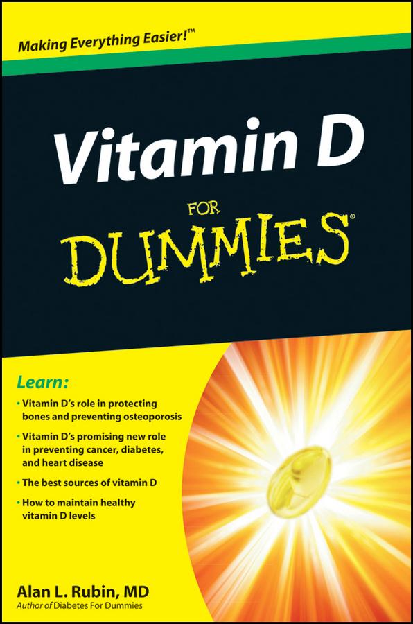 Vitamin D For Dummies by Alan L. Rubin