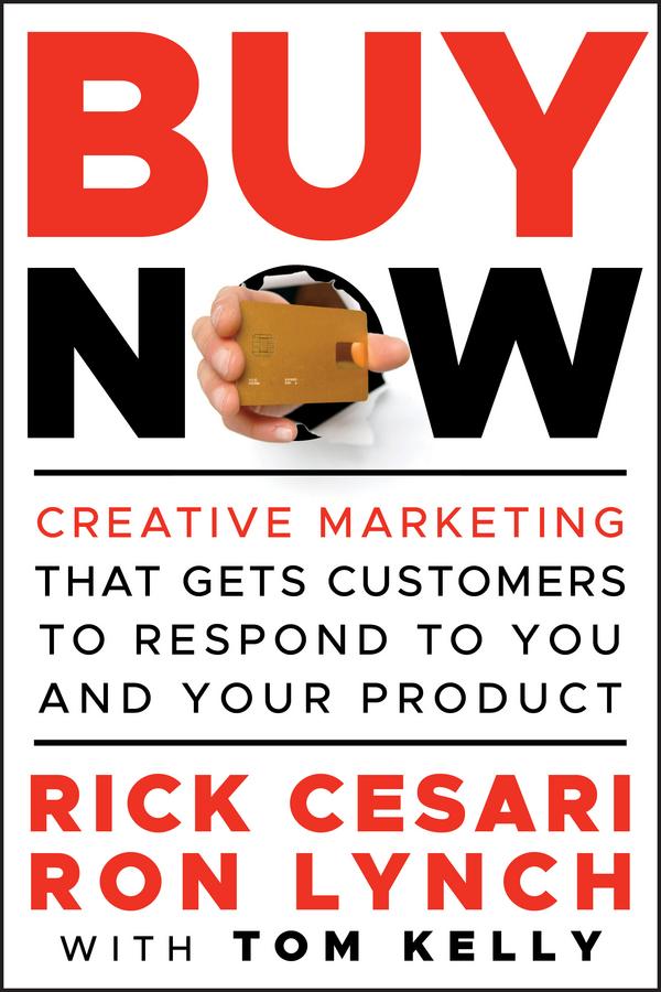 Buy Now by Rick Cesari, Ron Lynch, Tom Kelly