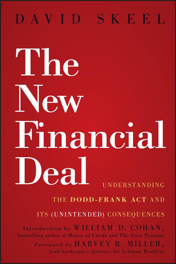 The New Financial Deal by David Skeel, William D. Cohan
