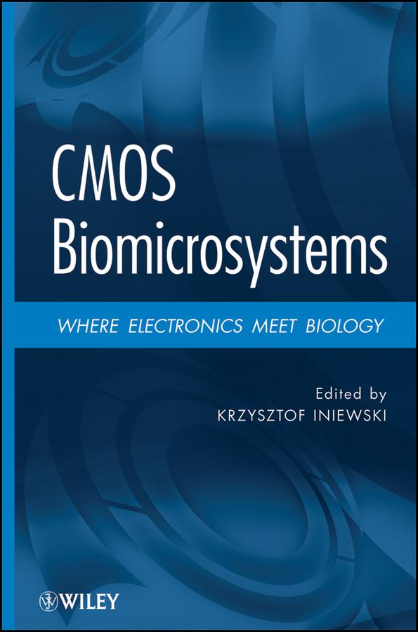 CMOS Biomicrosystems by Krzysztof Iniewski