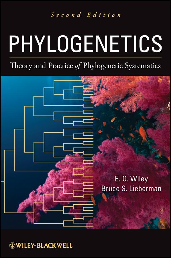 Phylogenetics by Bruce S. Lieberman, E. O. Wiley
