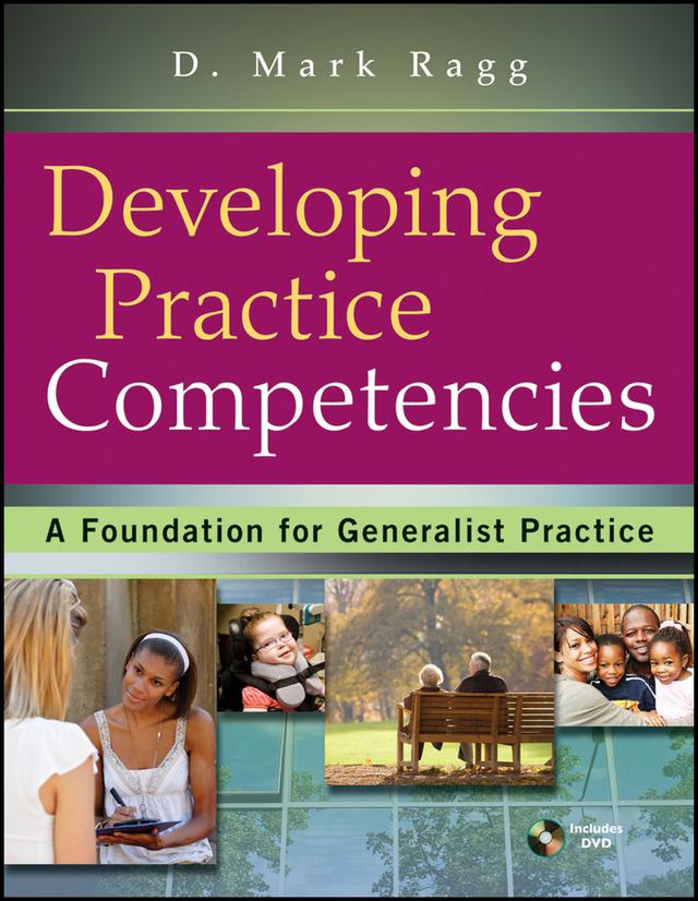 Developing Practice Competencies by D. Mark Ragg