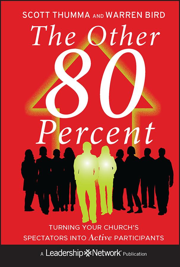 The Other 80 Percent by Scott Thumma, Warren Bird