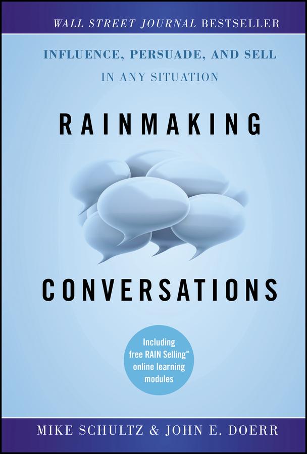 Rainmaking Conversations by John E. Doerr, Mike Schultz