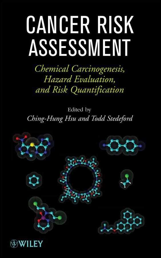 Cancer Risk Assessment by Ching-Hung Hsu, Todd Stedeford