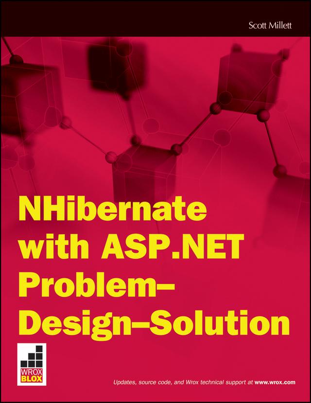 NHibernate with ASP.NET Problem Design Solution by Scott Millett