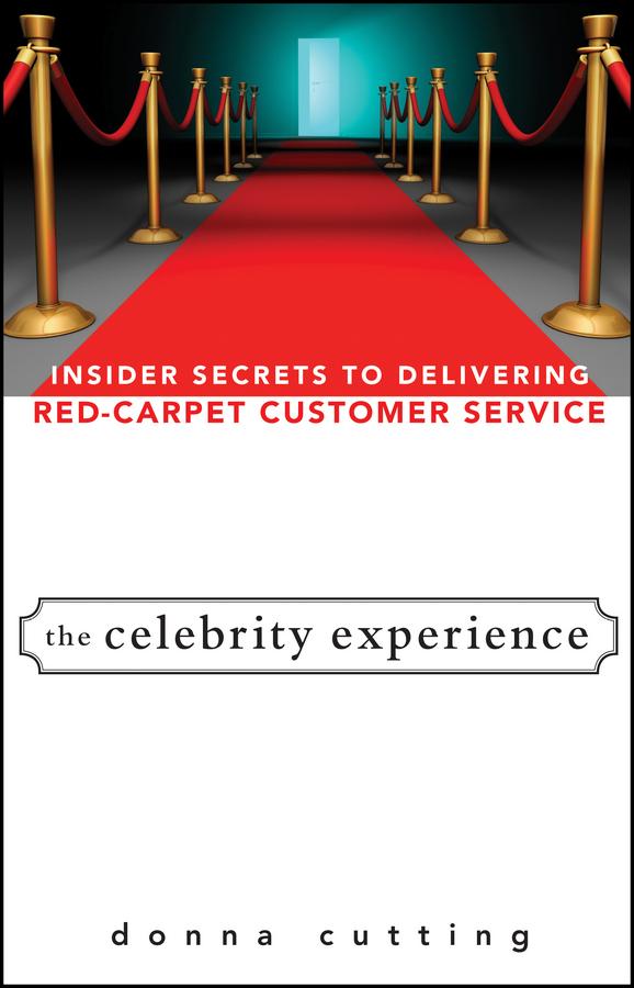 The Celebrity Experience by Donna Cutting