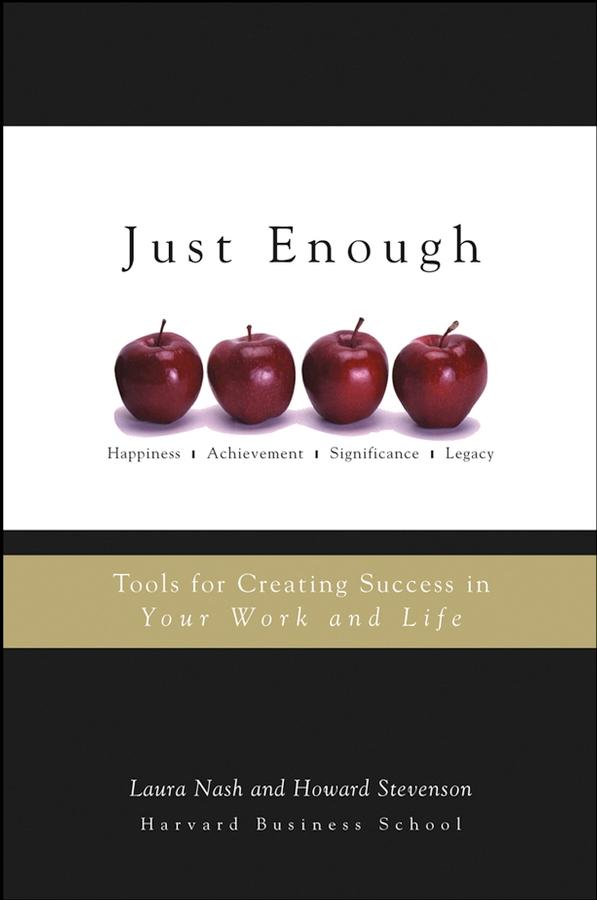 Just Enough by Howard Stevenson, Laura Nash