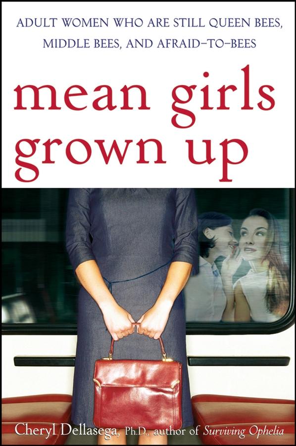 Mean Girls Grown Up