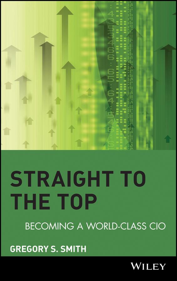 Straight to the Top by Gregory S. Smith