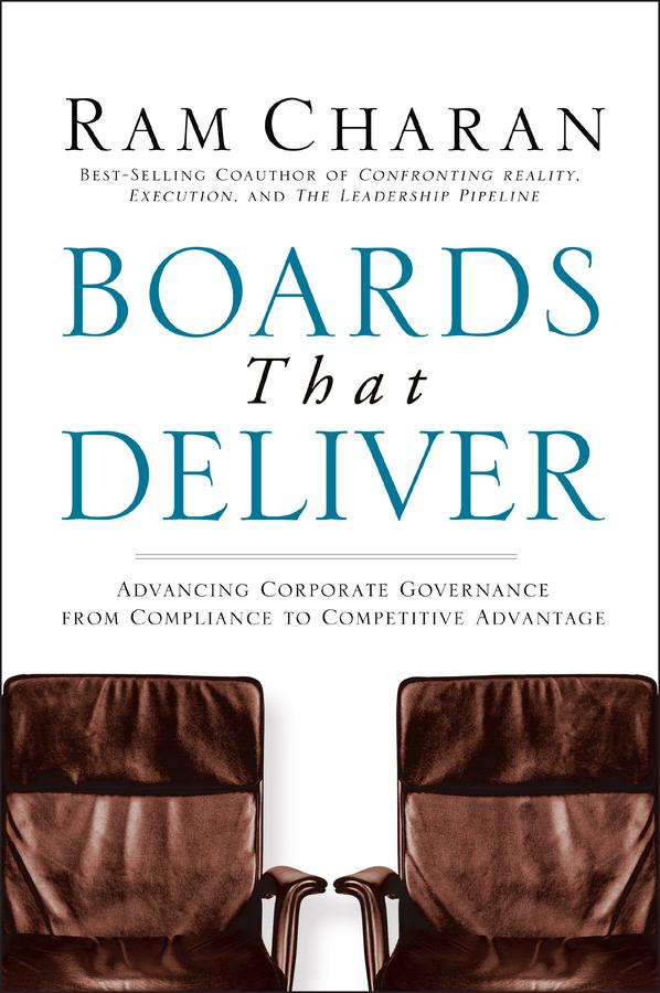 Boards That Deliver by Ram Charan