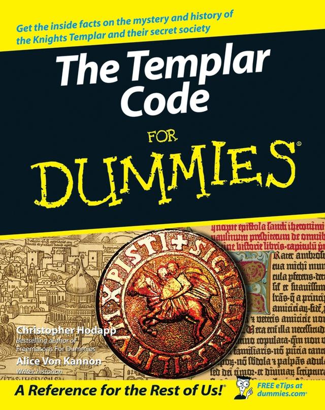 The Templar Code For Dummies by Alice Von Kannon, Christopher Hodapp