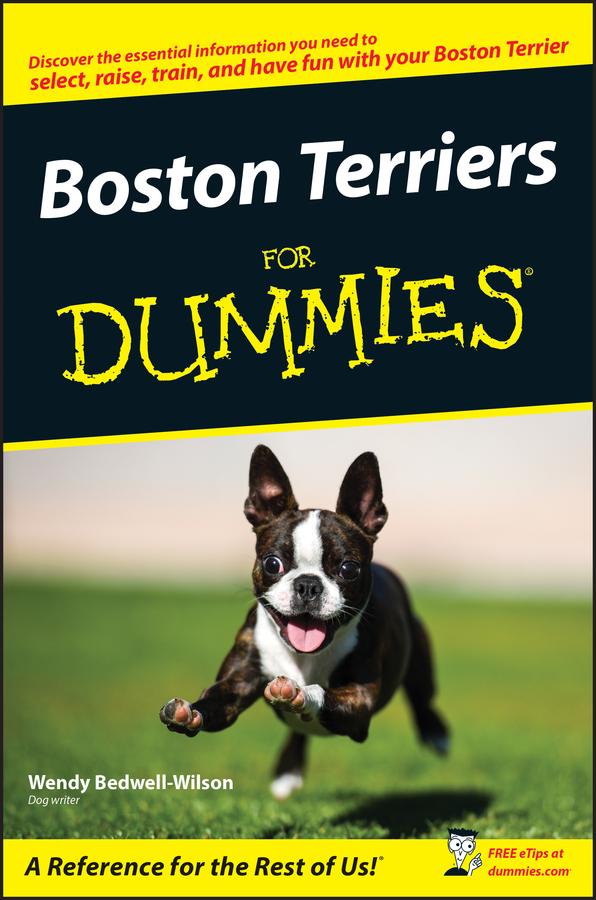 Boston Terriers For Dummies by Wendy Bedwell-Wilson