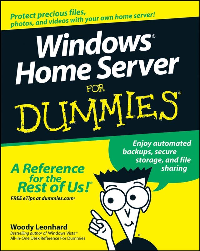 Windows Home Server For Dummies by Woody Leonhard