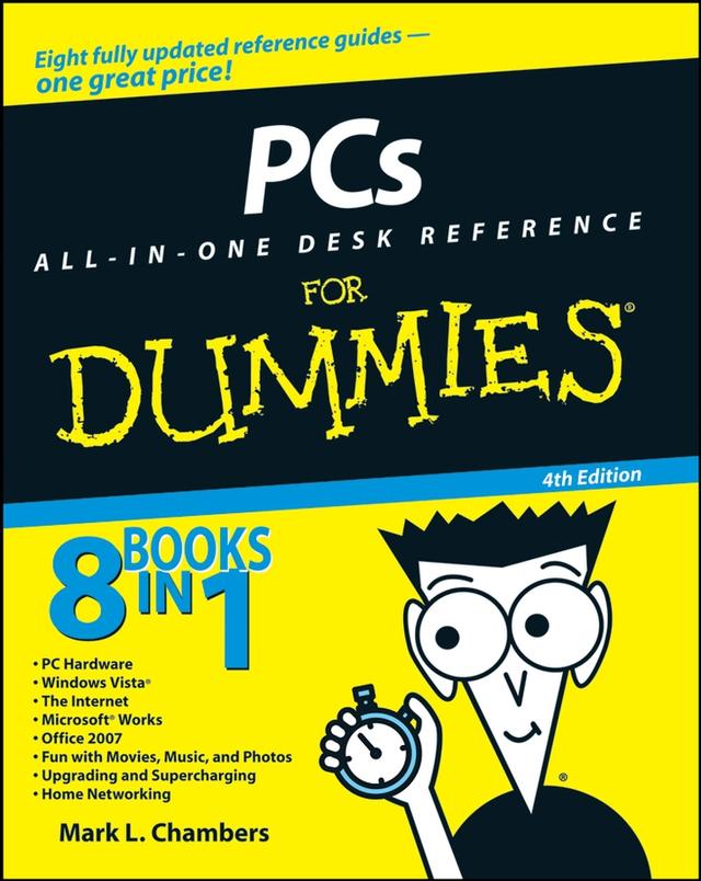 PCs All-in-One Desk Reference For Dummies by Mark L. Chambers