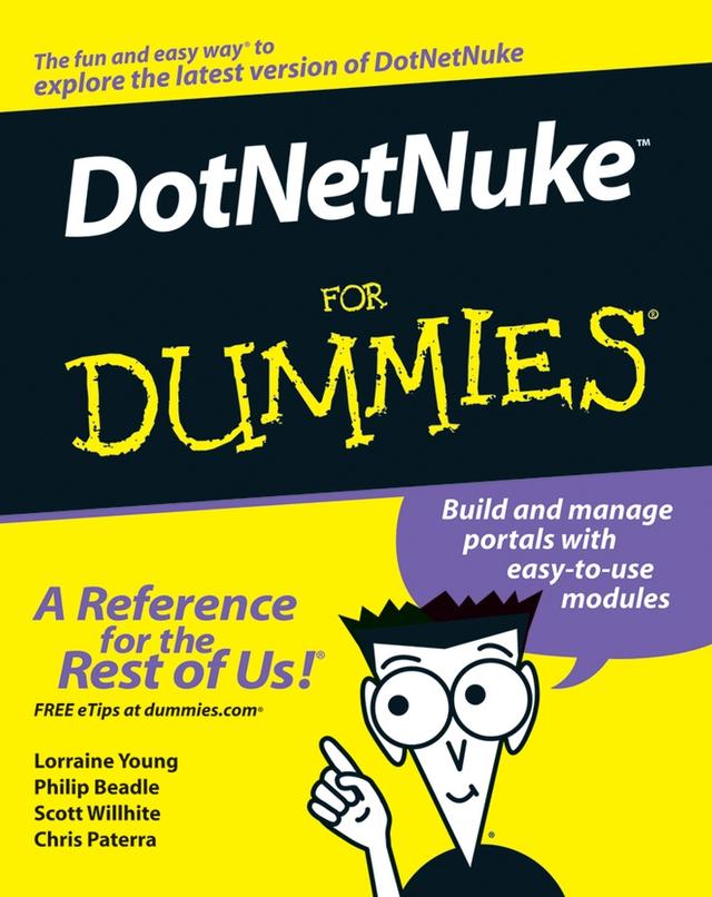 DotNetNuke For Dummies by Chris Paterra, Lorraine Young, Philip Beadle, Scott Willhite