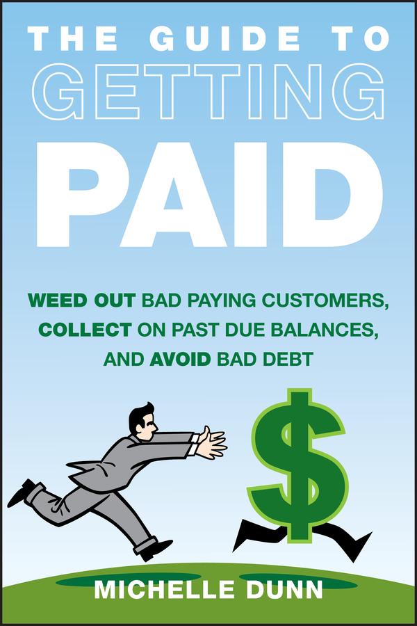 The Guide to Getting Paid by Michelle Dunn