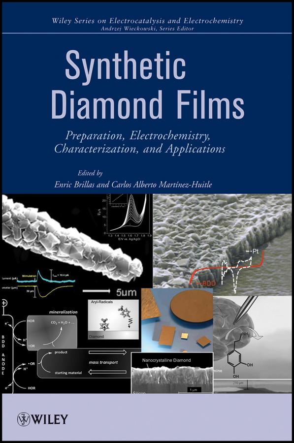 Synthetic Diamond Films by Carlos Alberto Mart¿nez-Huitle, Enric Brillas