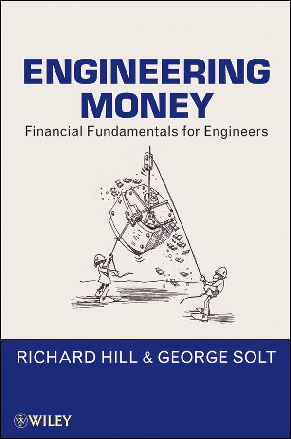 Engineering Money by George Solt, Richard Hill