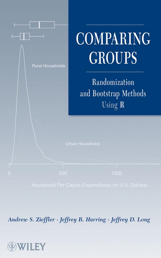 Comparing Groups by Andrew S. Zieffler, Jeffrey D. Long, Jeffrey R. Harring