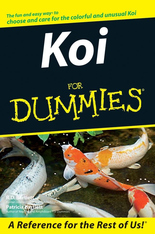 Koi For Dummies by Patricia Bartlett, R. D. Bartlett