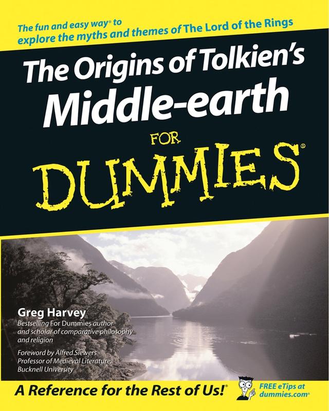 The Origins of Tolkien's Middle-earth For Dummies by Greg Harvey