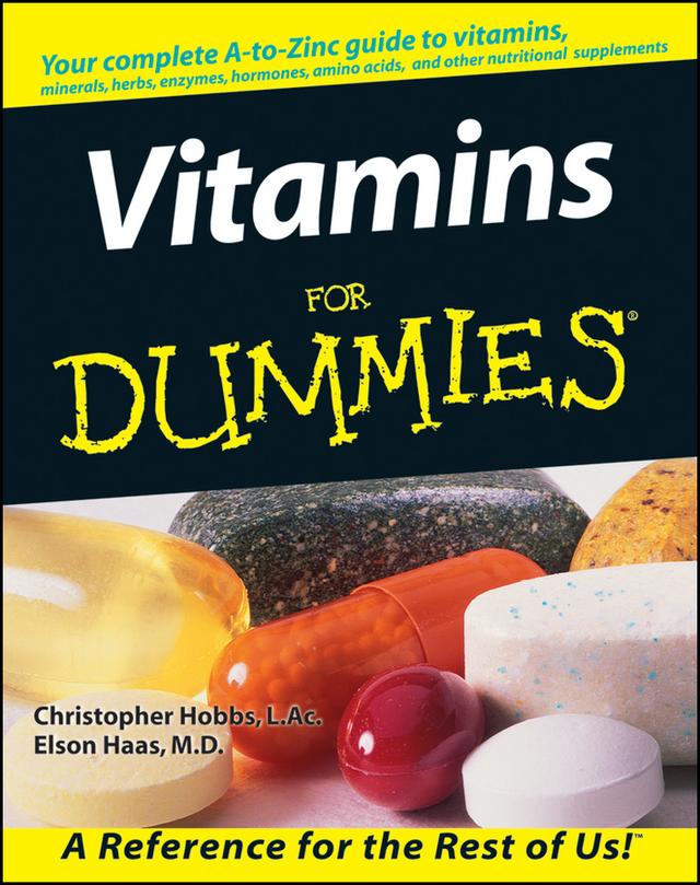 Vitamins For Dummies by Christopher Hobbs, Elson Haas