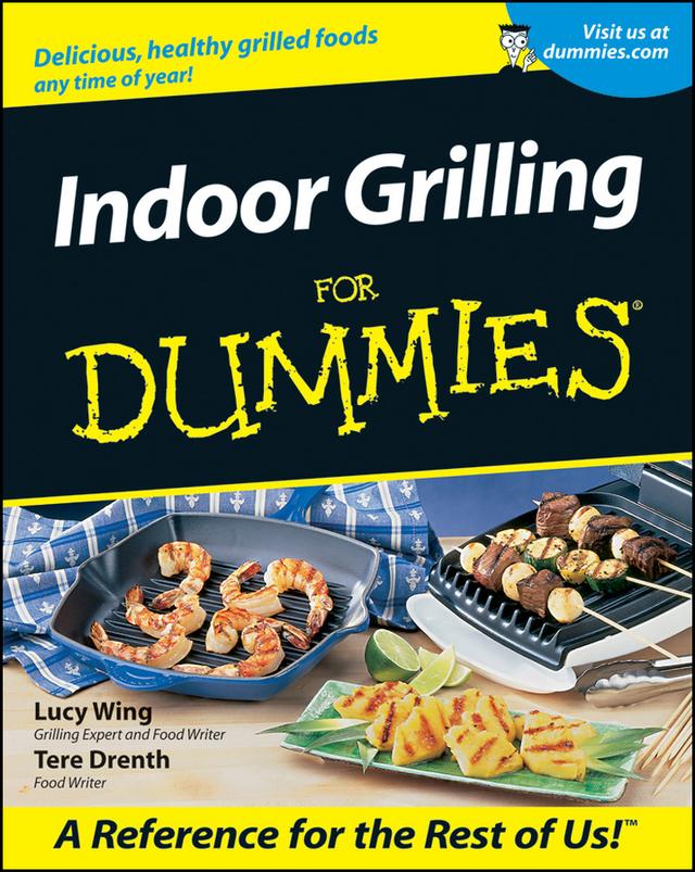 Indoor Grilling For Dummies by Lucy Wing, Tere Stouffer Drenth
