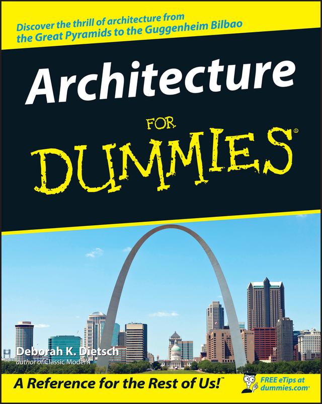 Architecture For Dummies by Deborah K. Dietsch, Robert A. M. Stern