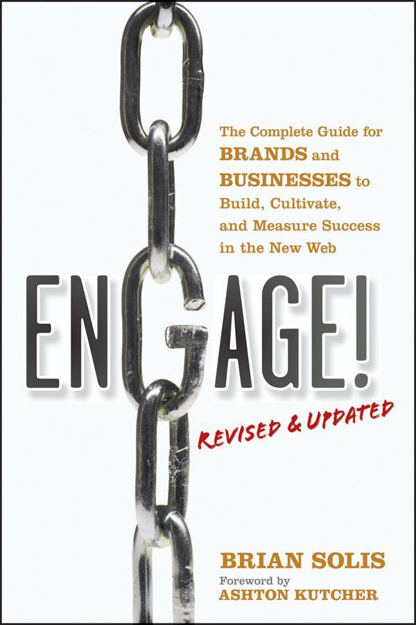 Engage!, Revised and Updated by Brian Solis, Ashton Kutcher